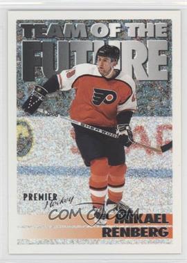 1994-95 O-Pee-Chee Premier - [Base] - Special Effects #383 - Mikael Renberg