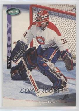 1994-95 Parkhurst - [Base] #113 - Patrick Roy