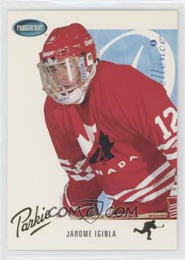 1994-95 Parkhurst SE - [Base] #SE260 - Jarome Iginla