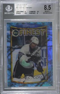 1994-95 Topps Finest - [Base] - Refractor #41 - Wayne Gretzky [BGS 8.5 NM‑MT+]