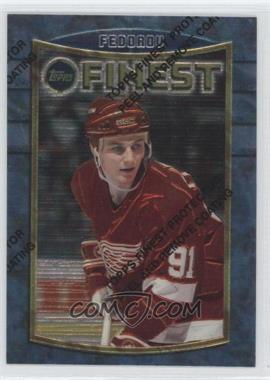 1994-95 Topps Finest - [Base] #65 - Sergei Fedorov