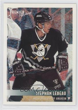 1994-95 Topps Premier - [Base] - Special Effects #63 - Stephan Lebeau