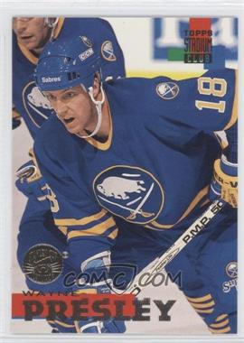 1994-95 Topps Stadium Club - [Base] - Stanley Cup Super Team #196 - Wayne Presley