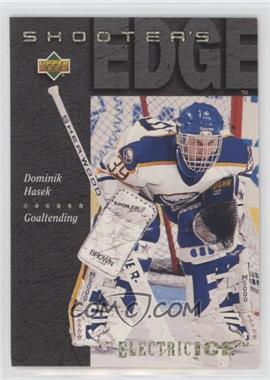1994-95 Upper Deck - [Base] - Electric Ice #233 - Dominik Hasek