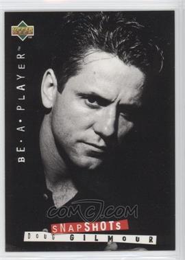 1994-95 Upper Deck Be a Player - [Base] #R111 - Snapshots - Doug Gilmour