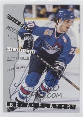 1994-95 Upper Deck Be a Player - Signatures #113 - Luc Robitaille