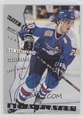 1994-95 Upper Deck Be a Player - Signatures #113 - Luc Robitaille