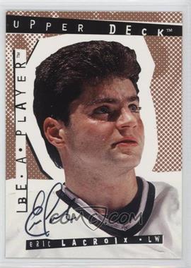 1994-95 Upper Deck Be a Player - Signatures #13 - Eric Lacroix