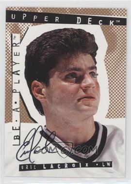 1994-95 Upper Deck Be a Player - Signatures #13 - Eric Lacroix