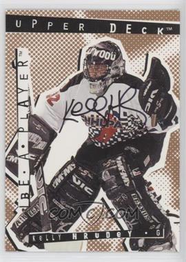 1994-95 Upper Deck Be a Player - Signatures #140 - Kelly Hrudey