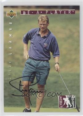 1994-95 Upper Deck Be a Player - Signatures #146 - Steve Larmer