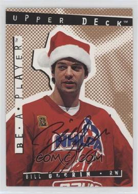 1994-95 Upper Deck Be a Player - Signatures #50 - Bill Guerin