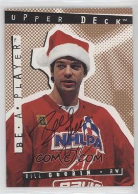 1994-95 Upper Deck Be a Player - Signatures #50 - Bill Guerin