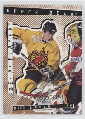 1994-95 Upper Deck Be a Player - Signatures #7 - Mark Recchi