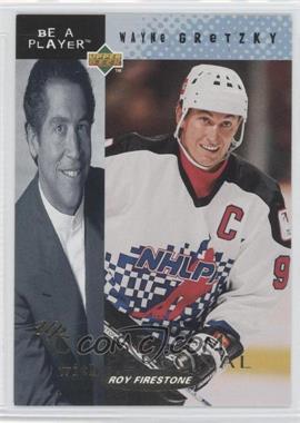 1994-95 Upper Deck Be a Player - Up Close and Personal with Roy Firestone #UC-1 - Wayne Gretzky