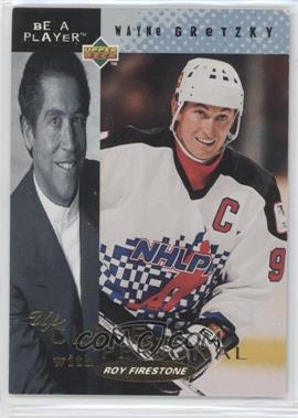 1994-95 Upper Deck Be a Player - Up Close and Personal with Roy Firestone #UC-1 - Wayne Gretzky