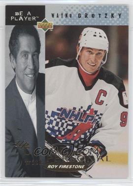 1994-95 Upper Deck Be a Player - Up Close and Personal with Roy Firestone #UC-1 - Wayne Gretzky
