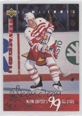 1994-95 Upper Deck Be a Player - Wayne Gretzky's 99 All-Stars #G14 - Al MacInnis