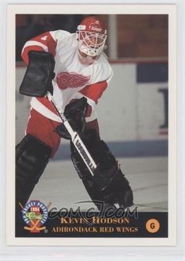 1994 Classic Pro Hockey Prospects - [Base] #218 - Kevin Hodson