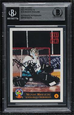 1994 Classic Pro Hockey Prospects - [Base] #239 - Manon Rheaume [BAS BGS Authentic]