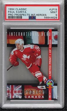 1994 Classic Pro Hockey Prospects - International Heroes #LP15 - Paul Kariya /12000 [PSA 9 MINT]