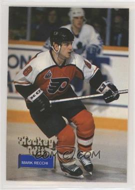 1994 Hockey Wit - [Base] #104 - Mark Recchi