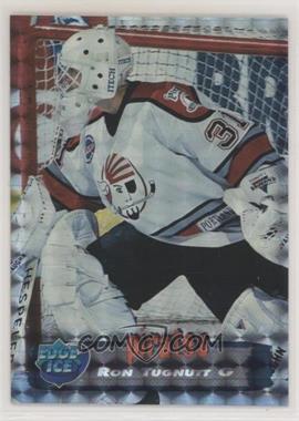 1995-96 Collector's Edge Ice - [Base] - Prism #57 - Ron Tugnutt