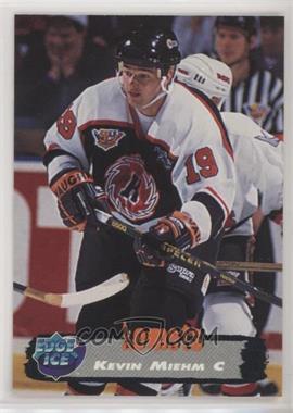 1995-96 Collector's Edge Ice - [Base] #128 - Kevin Miehm