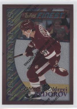 1995-96 Topps Finest - [Base] #186 - Sergei Fedorov