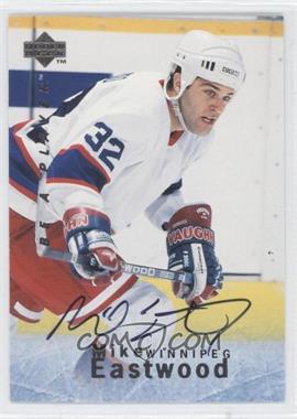 1995-96 Upper Deck Be a Player - [Base] - Autographs #S102 - Mike Eastwood