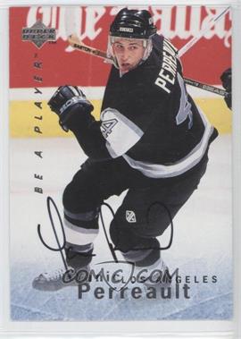 1995-96 Upper Deck Be a Player - [Base] - Autographs #S150 - Yanic Perreault