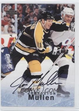 1995-96 Upper Deck Be a Player - [Base] - Autographs #S154 - Joe Mullen