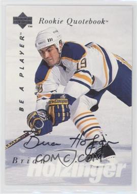 1995-96 Upper Deck Be a Player - [Base] - Autographs #S161 - Brian Holzinger