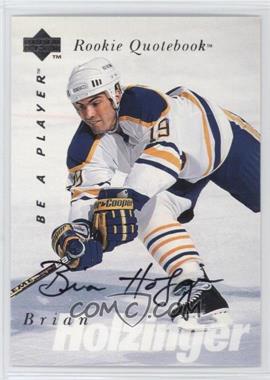 1995-96 Upper Deck Be a Player - [Base] - Autographs #S161 - Brian Holzinger