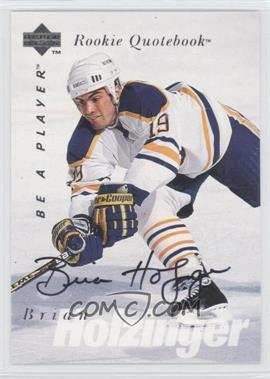 1995-96 Upper Deck Be a Player - [Base] - Autographs #S161 - Brian Holzinger