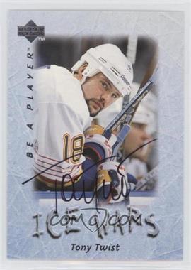 1995-96 Upper Deck Be a Player - [Base] - Autographs #S214 - Tony Twist