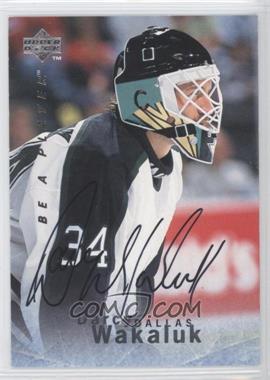 1995-96 Upper Deck Be a Player - [Base] - Autographs #S90 - Darcy Wakaluk