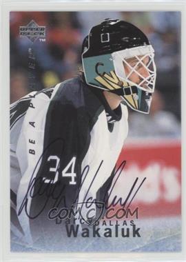 1995-96 Upper Deck Be a Player - [Base] - Autographs #S90 - Darcy Wakaluk