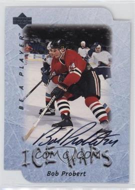 1995-96 Upper Deck Be a Player - [Base] - Die-Cut Autographs #S221 - Bob Probert