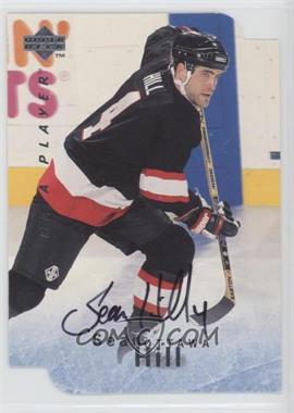 1995-96 Upper Deck Be a Player - [Base] - Die-Cut Autographs #S74 - Sean Hill