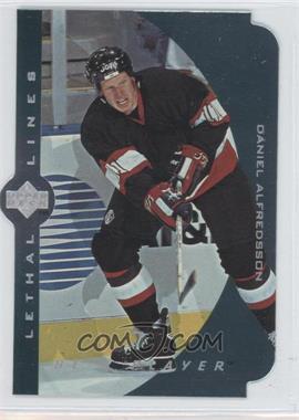 1995-96 Upper Deck Be a Player - Lethal Lines #LL6 - Daniel Alfredsson