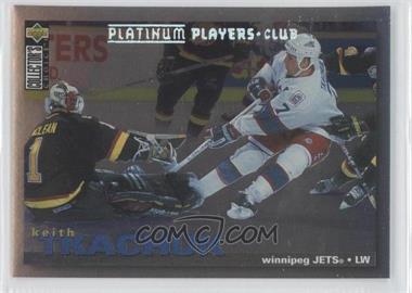 1995-96 Upper Deck Collector's Choice - [Base] - Platinum Player's Club #168 - Keith Tkachuk