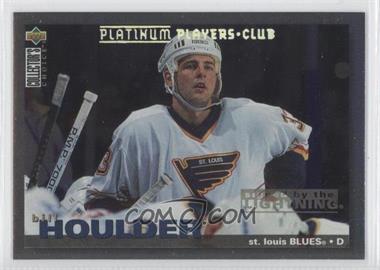 1995-96 Upper Deck Collector's Choice - [Base] - Platinum Player's Club #243 - Bill Houlder