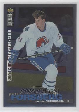 1995-96 Upper Deck Collector's Choice - [Base] - Platinum Player's Club #26 - Peter Forsberg