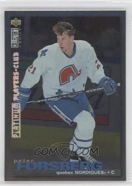 1995-96 Upper Deck Collector's Choice - [Base] - Platinum Player's Club #26 - Peter Forsberg