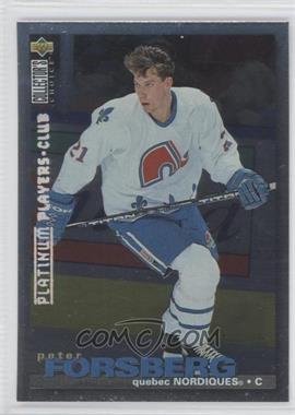1995-96 Upper Deck Collector's Choice - [Base] - Platinum Player's Club #26 - Peter Forsberg