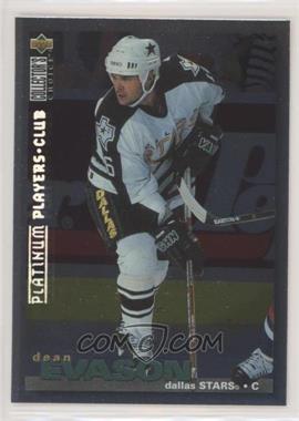 1995-96 Upper Deck Collector's Choice - [Base] - Platinum Player's Club #307 - Dean Evason