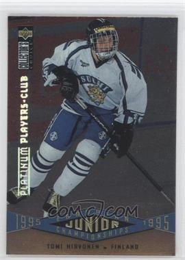 1995-96 Upper Deck Collector's Choice - [Base] - Platinum Player's Club #338 - European Junior Championships - Tomi Hirvonen