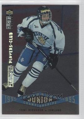 1995-96 Upper Deck Collector's Choice - [Base] - Platinum Player's Club #338 - European Junior Championships - Tomi Hirvonen