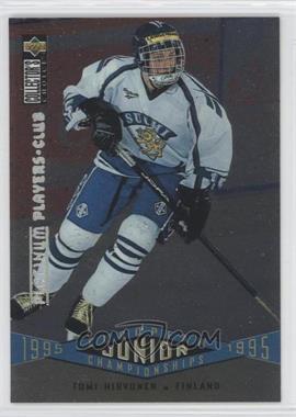 1995-96 Upper Deck Collector's Choice - [Base] - Platinum Player's Club #338 - European Junior Championships - Tomi Hirvonen